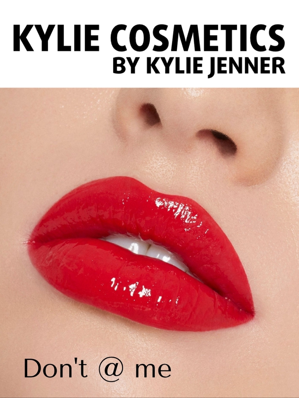KYLIE COSMETICS- lip shine lacquer- 416 Don't @ me - Discontinued